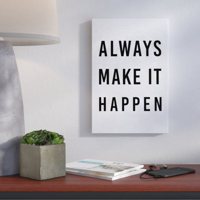 «Make it Happen», reproduction d'art textuel sur toile