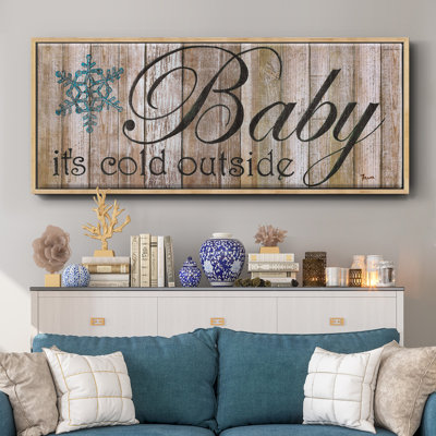 «Baby It's Cold», toile encadrée