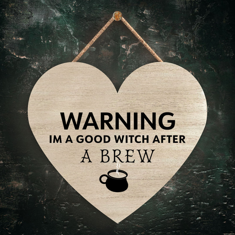 Warning Im a Good Wooden Heart Plaque, Brown