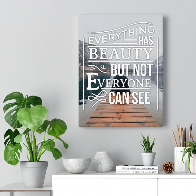 Everything Has Beauty - Wrapped Canvas Print, 41cm H x 30cm W