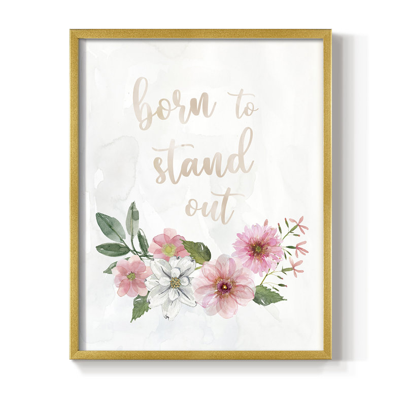 «Born To Stand Out», reproduction encadrée - bois massif, Or, H 10 po x l 8 po