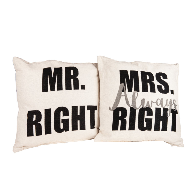 Mr. Right and Mrs. Always Right Decorative Quote Accent Throw Pillows Couple Set