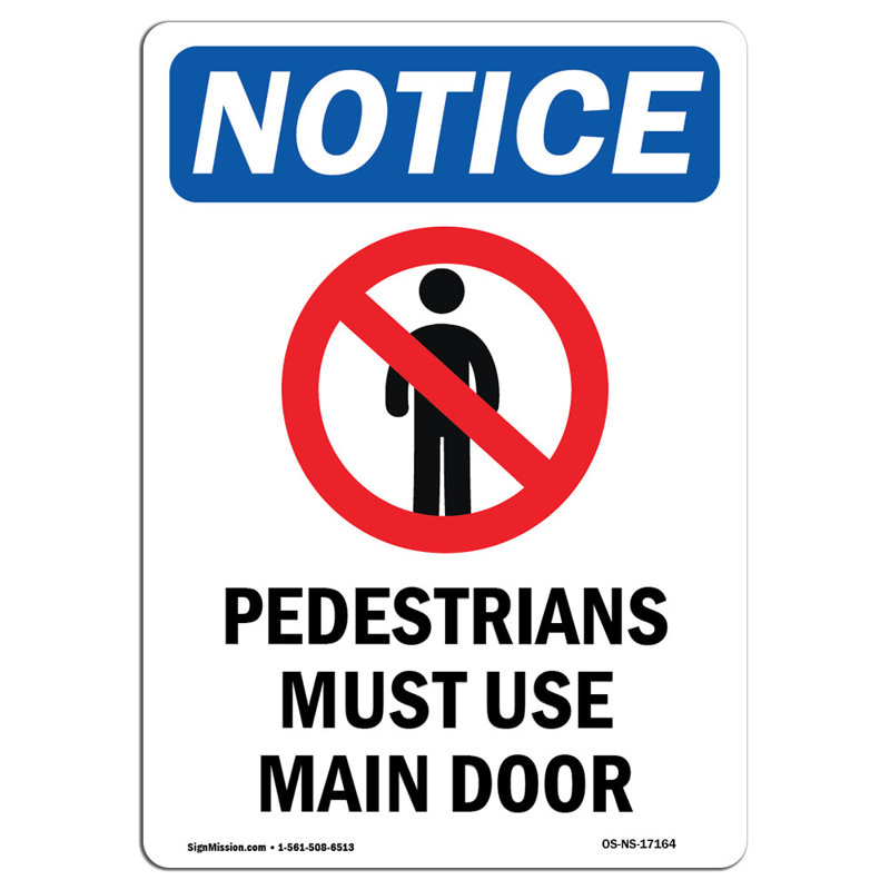 Pedestrians Must Use Sign