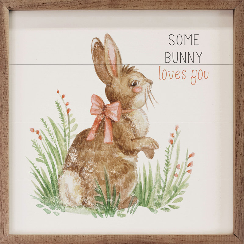 Some Bunny Loves You Bunny - blanc, H 16 po x l 16 po x P 1 po