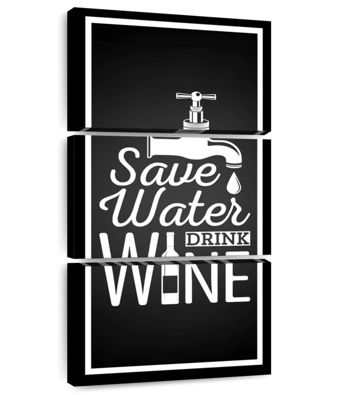 Save Water Drink Wine Wall Sign, 27" H x 12" W