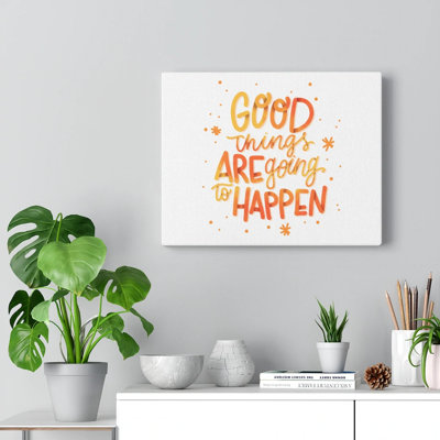 Art inspirant, citation inspirante, «Good Things Are Going To Happen», art mural