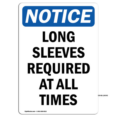 Long Sleeves Required at All Times Sign