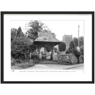 Creaton, Lychgate And Church Of St Michael And All Angels C1955 by Francis Frith - Single Picture Frame Print