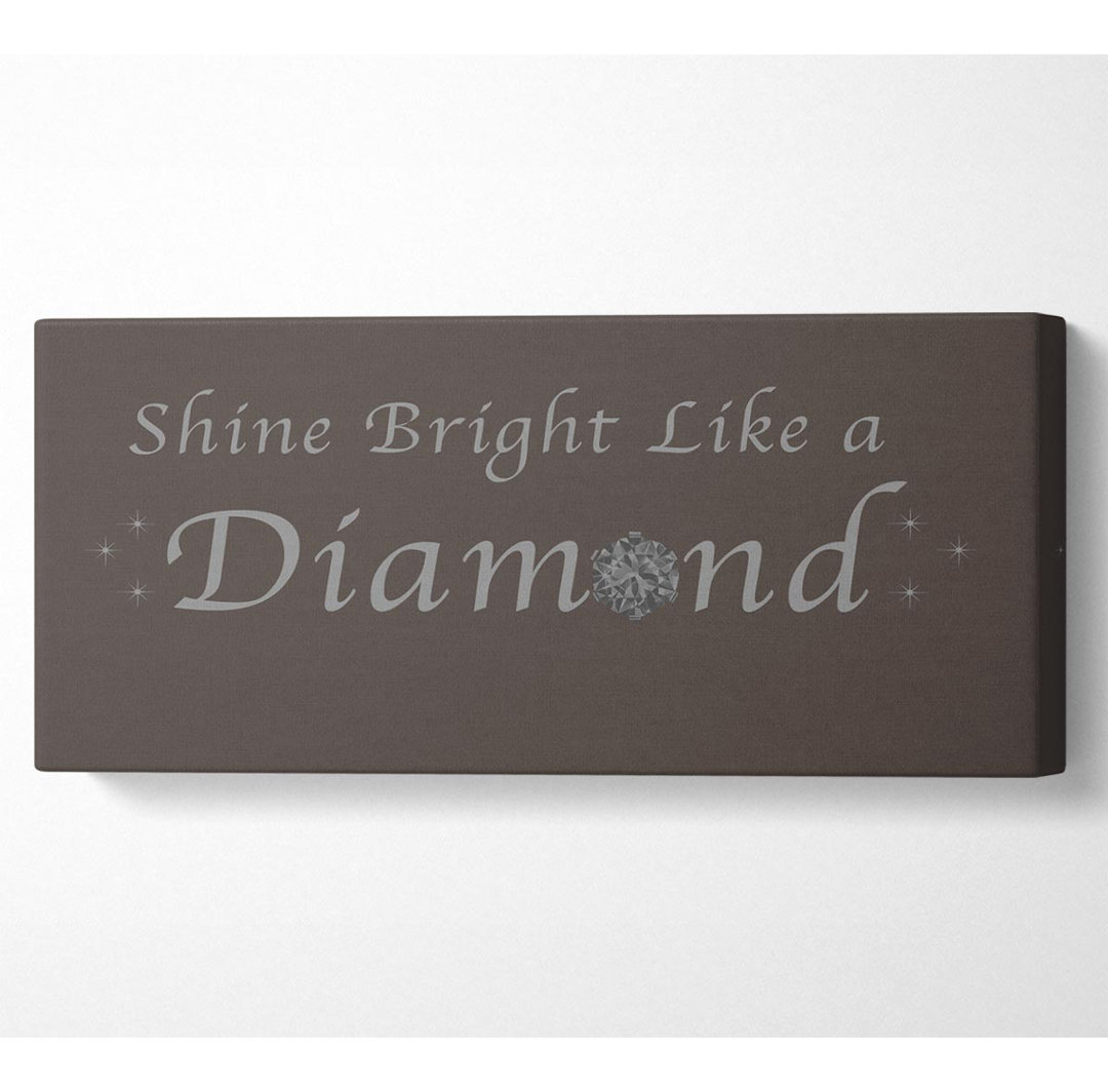 Musik Zitat Shine Bright Like A Diamond Rihanna Schokolade - Druck