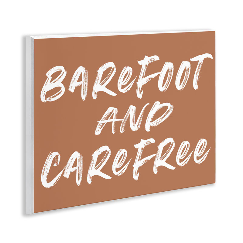 Plaque murale «Barefoot & Carefree Brown», design par lettré et doublé