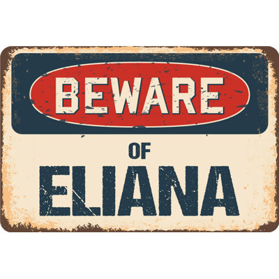Beware of Eliana Sign