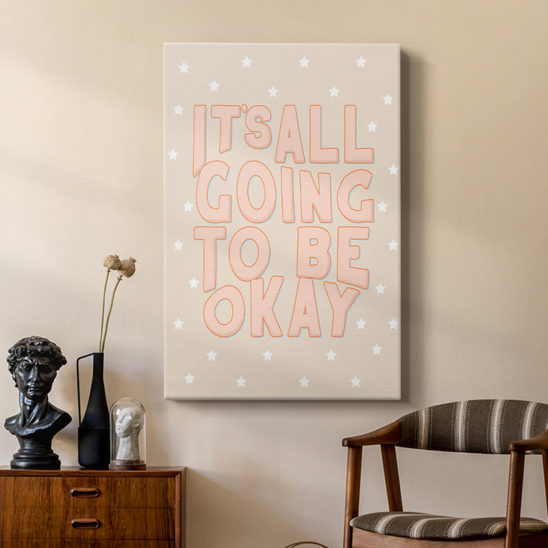 Going To Be Ok - galerie Cavas sur mesure, H 18 po x l 12 po