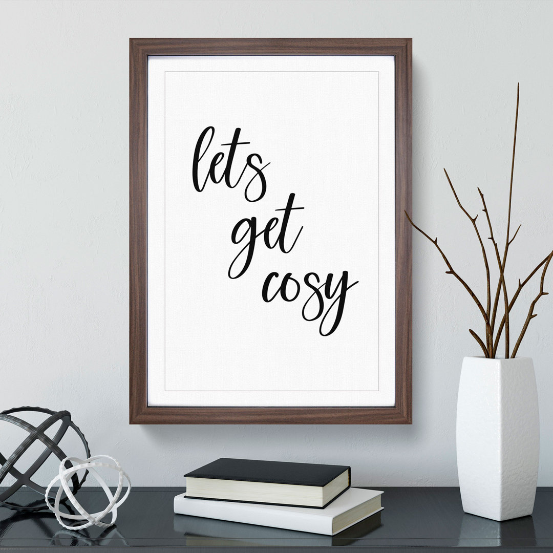 Lets Get Cosy - Framed Print