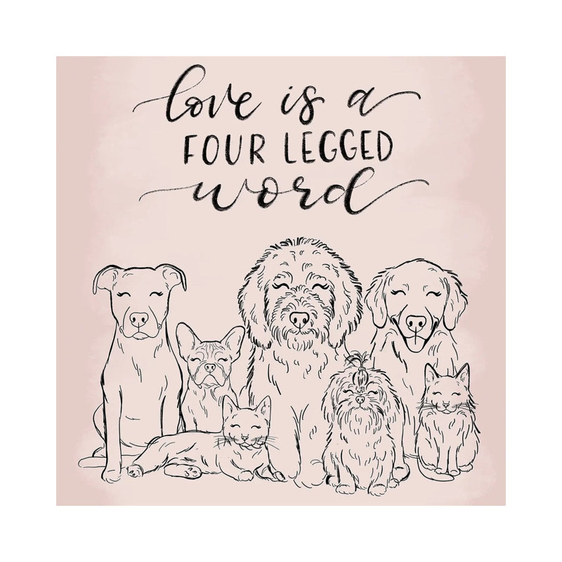 Love Is A Four-Legged Word by Katie Bryant - Wrapped Canvas Print, 30.48 cm H x 30.48 cm W