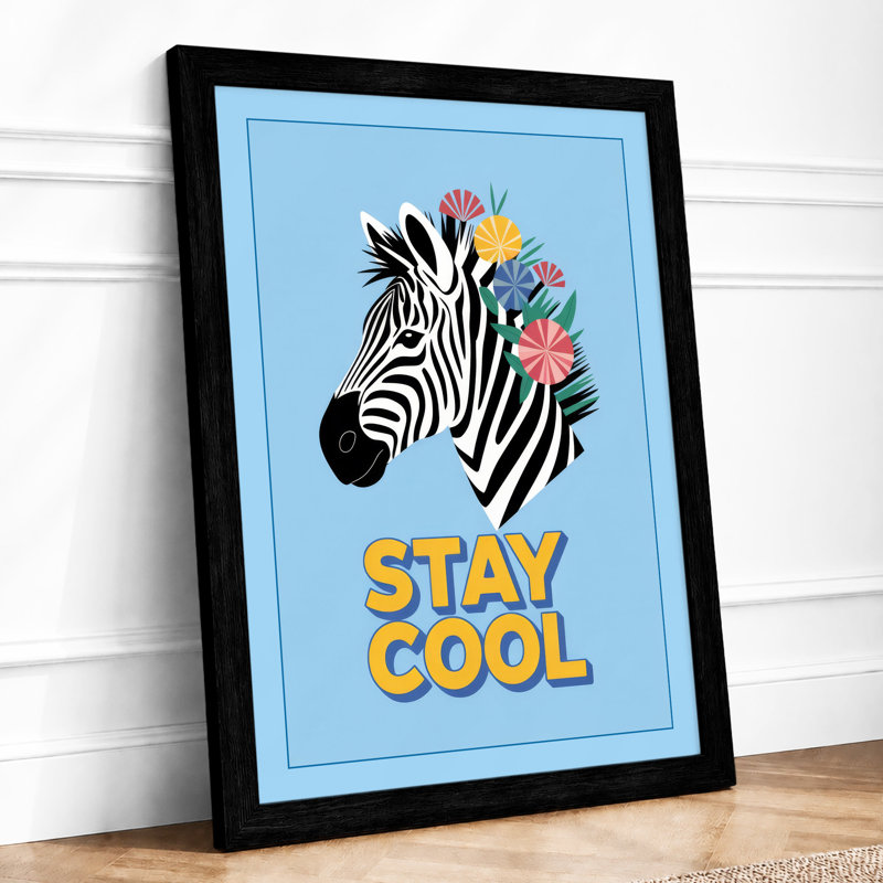 Stay Cool Zebra Modern 1 Piece Single Picture Frame Wall Art, A3 - 42.0 x 29.7 cm, Black