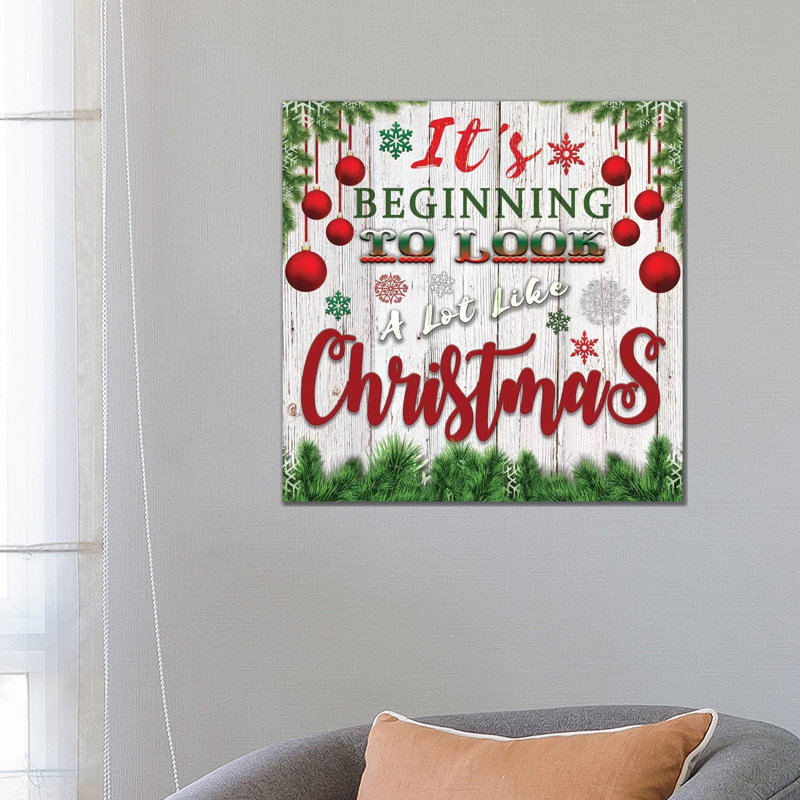 It's Beginning to Look a Lot Like Christmas 1 Piece Wrapped Canvas Wall Art, 66.04 cm H x 66.04 cm W x 1.91 cm D