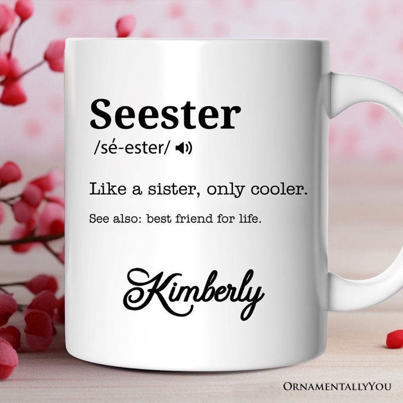 Seester Definition Mug, Funny Sister Gift With Custom Name