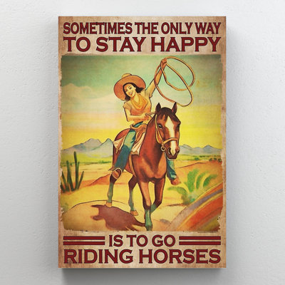 Happy Is To Go Riding Horses