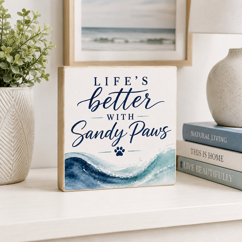 Panneau en bois « La vie est plus belle avec des pattes de plage » - Décoration pour chien de plage