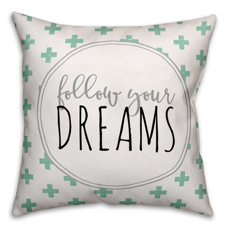 Coussin «Follow Your Dreams»