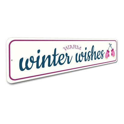 Warm Winter Wishes Aluminum Sign
