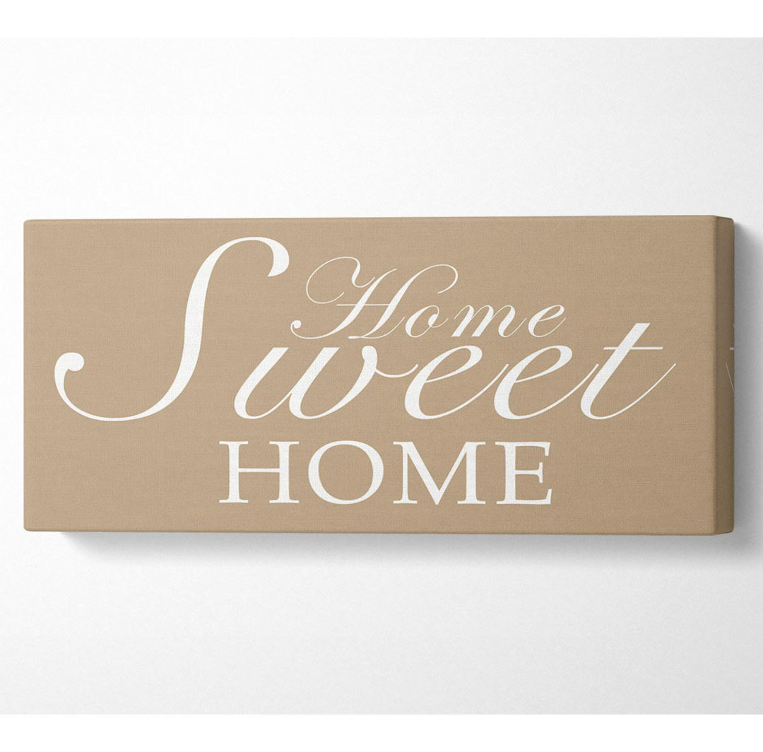 Home Quote Home Sweet Home Beige - Kunstdrucke auf Leinwand