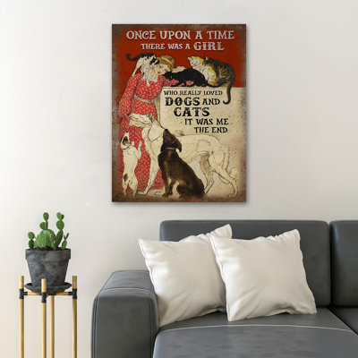 Girl With Dogs And Cats - Once Upon A Time There Was A Girl Who Really Loved Dogs And Cats - 1 Piece Rectangle Graphic Art Print On Wrapped Canvas