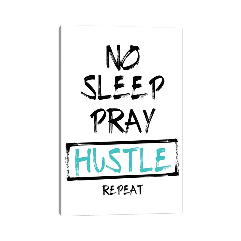 No Sleep Teal 1 Piece Wall Art on Canvas, 30.48cm H x 20.32cm W x 1.91cm D, Wrapped Canvas
