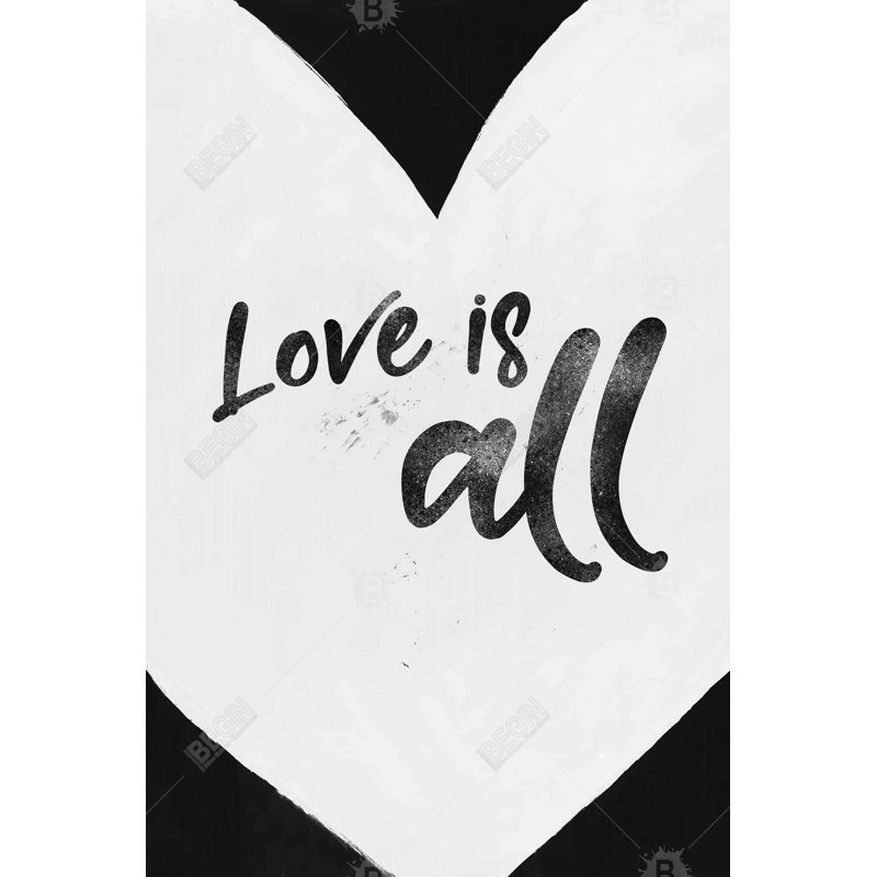 " Love Is All "