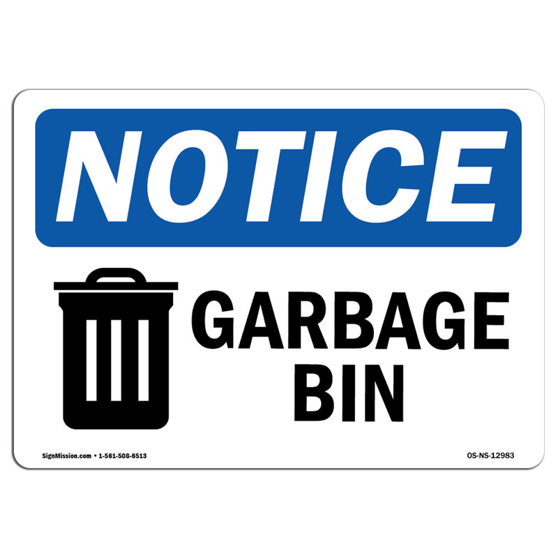Garbage Can Plastic Sign 14" X 10"