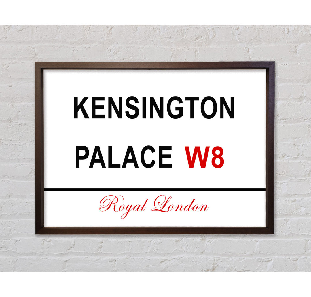 Kensington Palace Signs - Einzelne Bilderrahmen Kunstdrucke auf Leinwand