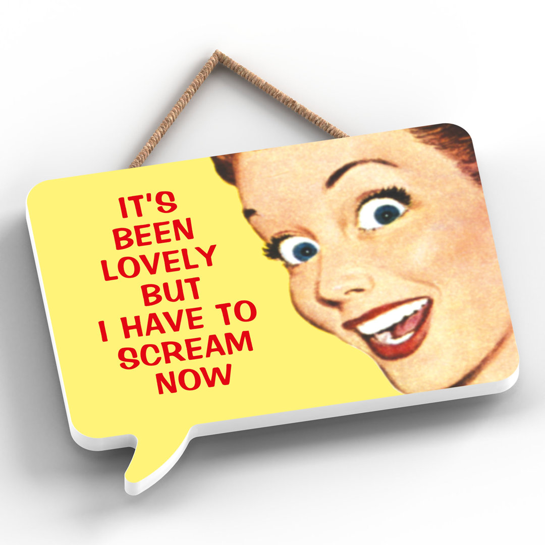 Pinup Its Been Lovely - Print on MDF