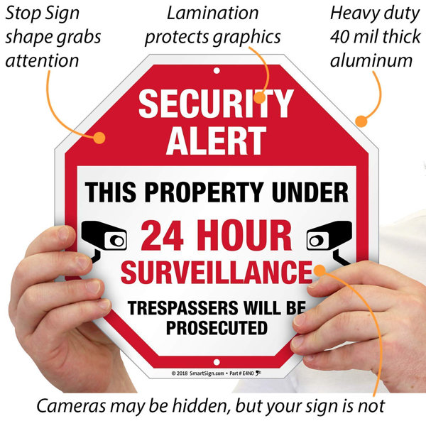 SmartSignSecurity Alert - This Property Under 24 Hour Surveillance, Trespassers E4N0