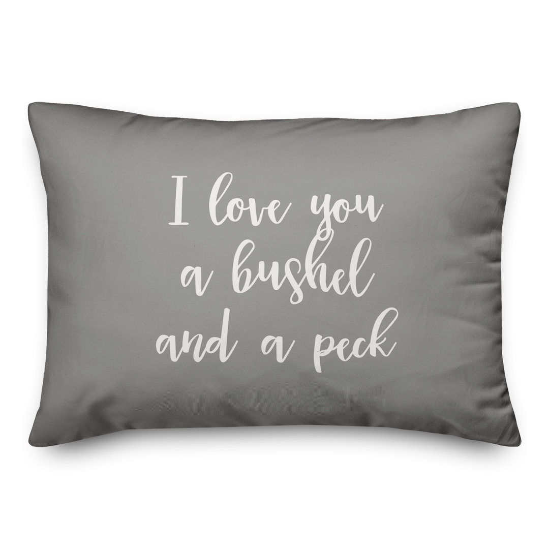  I Love You A Bushel And A Peck Throw Pillow Designs Direct Creative Group 
