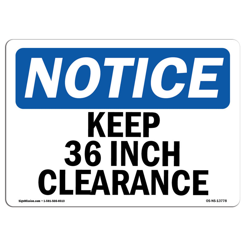 Keep 36 Inch Clearance Sign