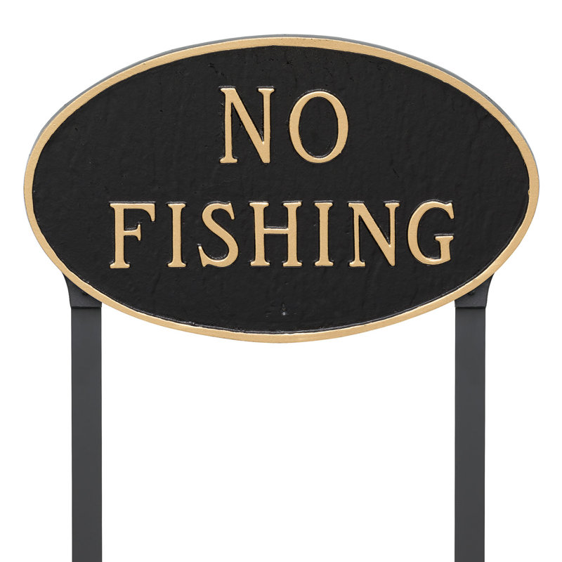 No Fishing Statement Garden Sign, Black/Gold