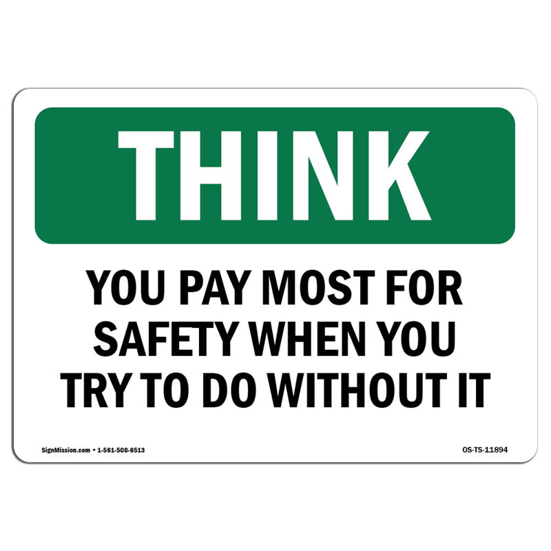 Panneau en aluminium 12 po x 18 po You Pay Pay For Safety, H 12 po x l 18 po x P 0,1 po