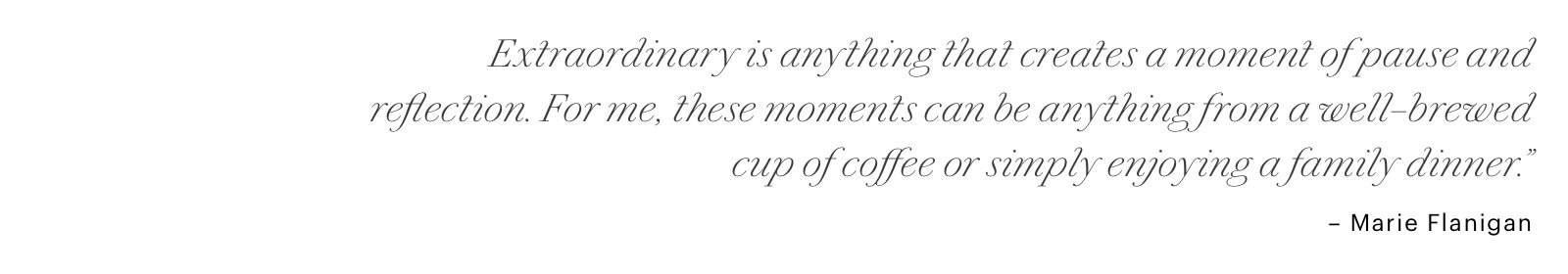 Marie Flanigan interior designer stylist quotes