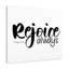 Rejoice Always 1 Thessalonians 5:16 - Wrapped Canvas Print-604281828