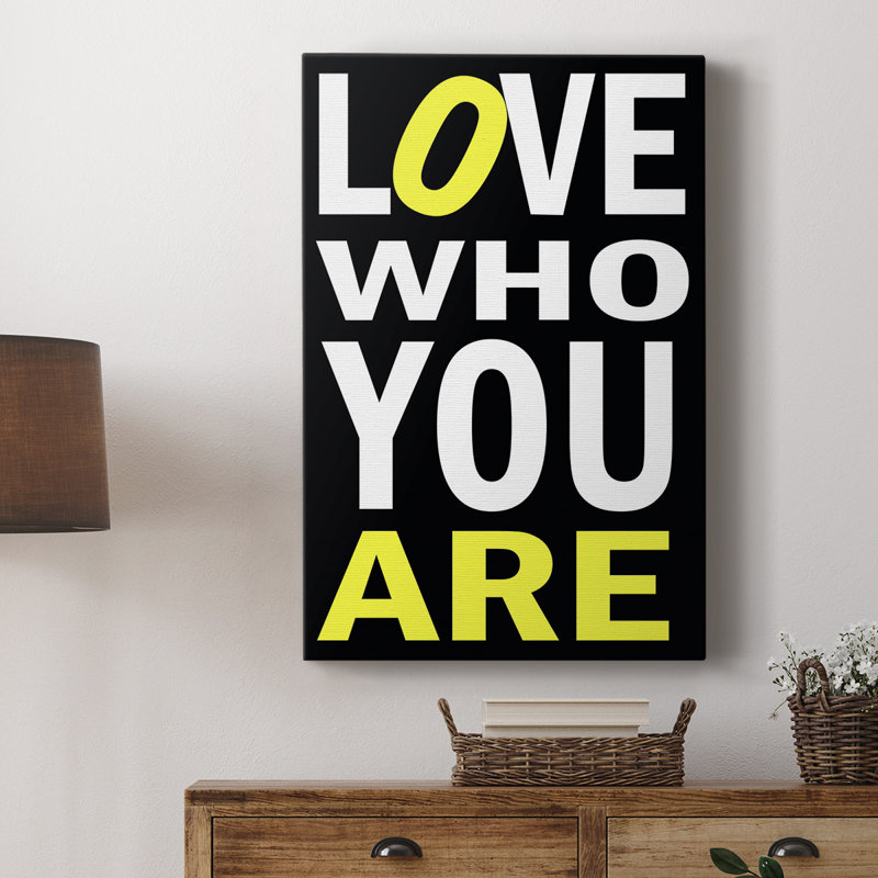«Love Who You Are» - galerie Cavas sur mesure, H 60 po x l 40 po