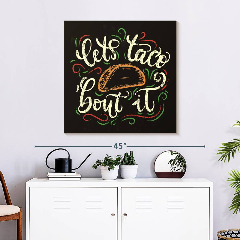 Yarlin Taco 'Bout It, H 30 po x l 30 po