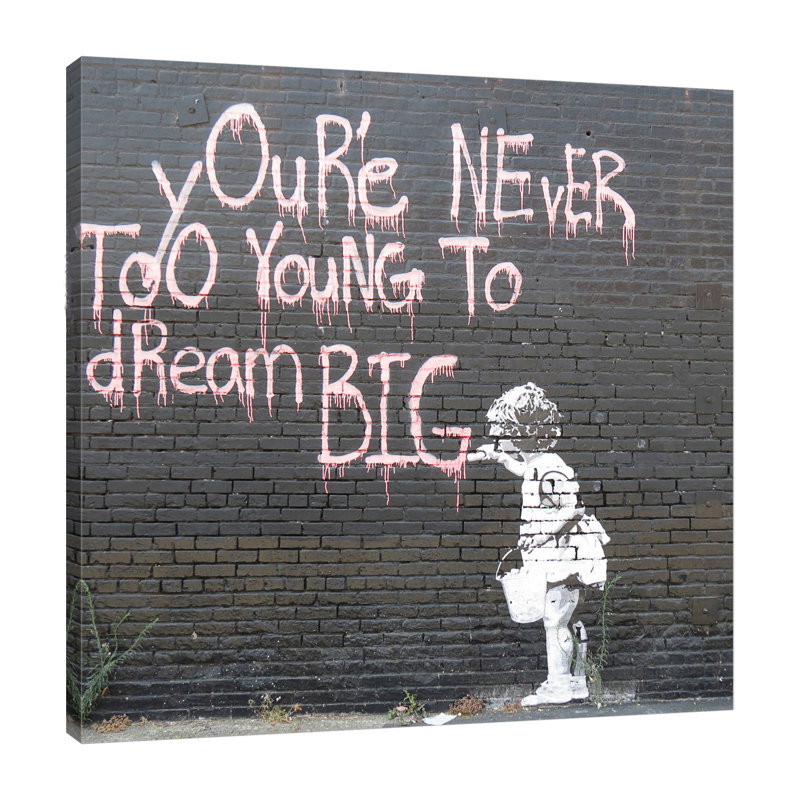Dream Big II by Banksy - Wrapped Canvas Print, 46 cm H x 46 cm W x 4 cm D