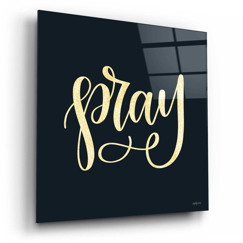 "Pray" par Imperfect Dust - Art textuel sans cadre, H 12 po x l 12 po x P 0,13 po