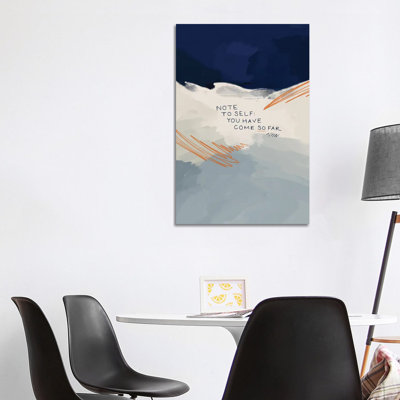 Note To Self: You Have Come So Far by Morgan Harper Nichols - Print on Canvas