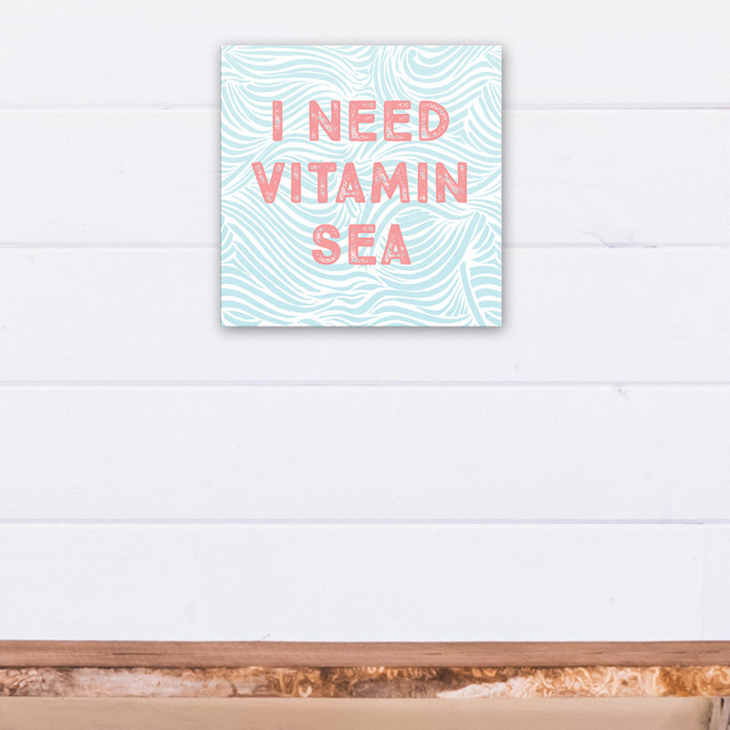 Art sur toile Aaron «I Need Vitamin Sea»