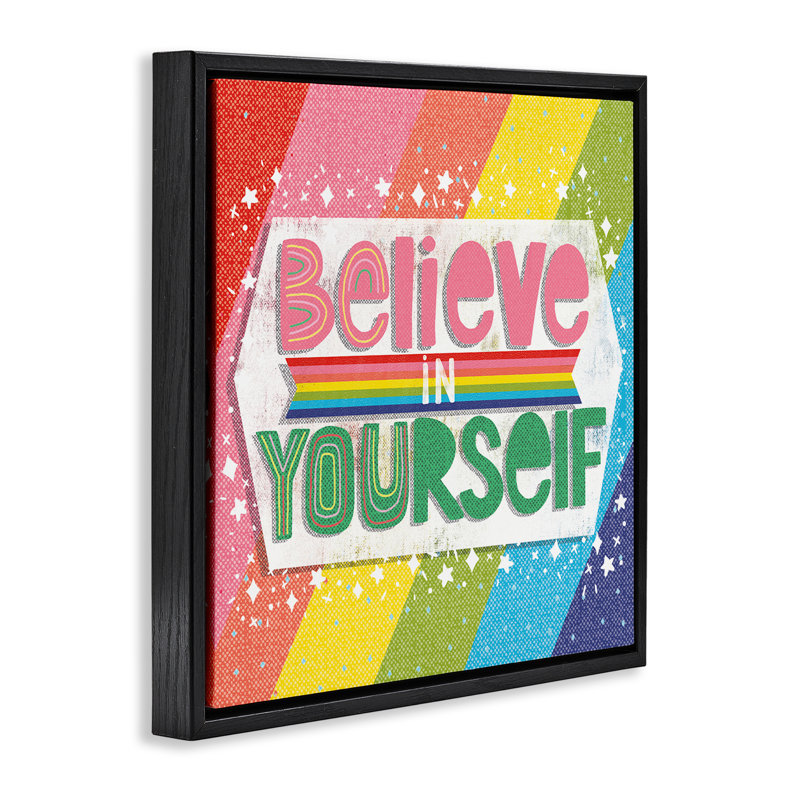 Cadre flottant Believe In Yourself Rainbow, design par Jilly Jack Designs, Cadre flottant noir de jais, H 18 po x l 18 po
