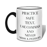 Practise Safe Text Mug