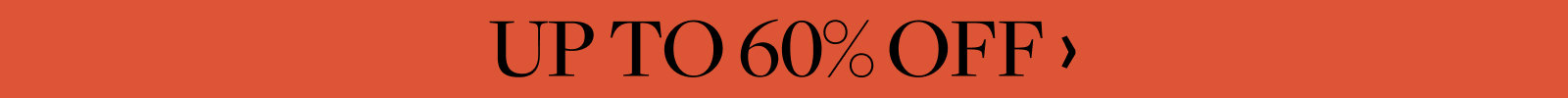 Up to 60% Off