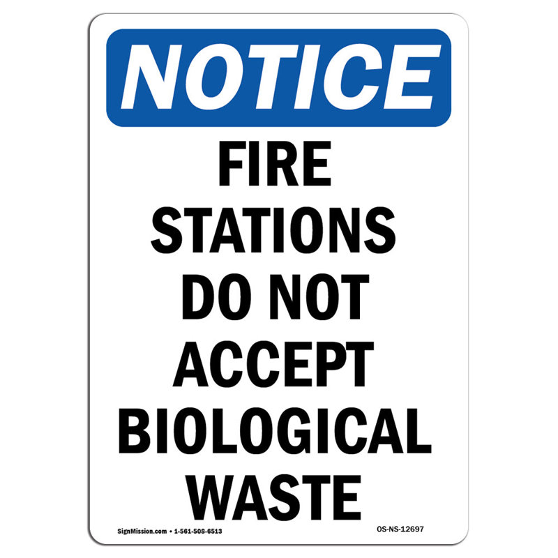 Fire Stations Do Not Accept Biological Sign