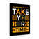 Take Your Time - Wrapped Canvas Print